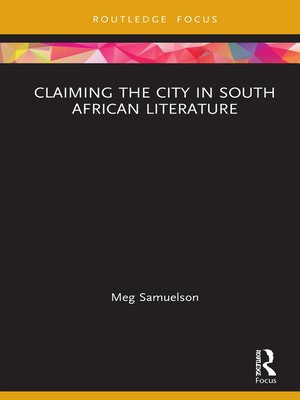 cover image of Claiming the City in South African Literature